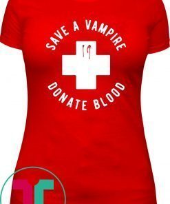 Original Save A Vampire Donate Blood Funny Halloween T-Shirt