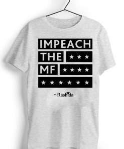 Rashida Impeach the MF Tlaib Classic T-Shirt