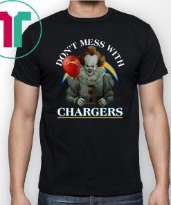 Cool Gift For Fans Don't Mess With Los Angeles Chargers Pennywise T-Shirt