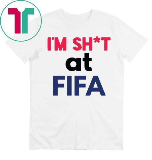 I’m Shit at FIFA Limited Edition T-Shirt