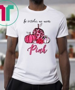In October We Wear Pink Pumpkin Breast Cancer Halloween Shirts