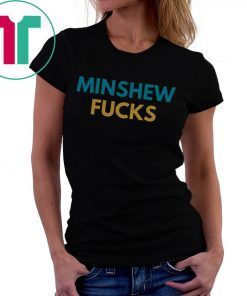 Minshew Fuck Football T-Shirt