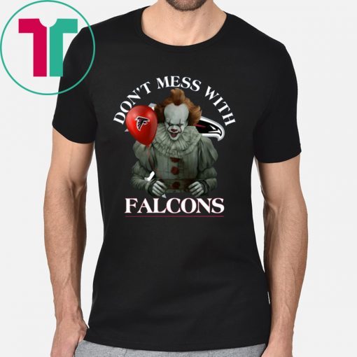 Don't Mess With Atlanta Falcons Pennywise T-shirt Cool Gift For Fans Tee