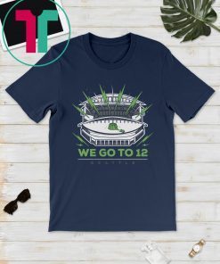 Seattle Football We Go To 12 Classic T-Shirts