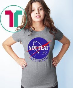 Nasa Not Flat We Checked Tee Shirt