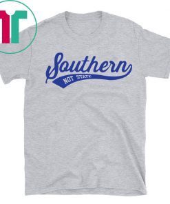 Southern Not State T-Shirt