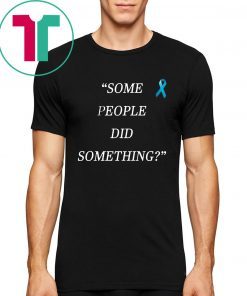 Some People Did Something Ilhan Omar T-Shirt