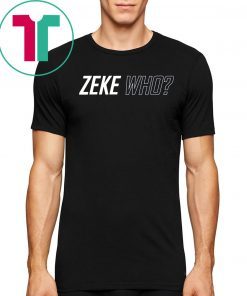 Zeke Who Original T-Shirt
