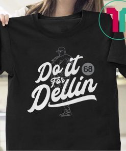 Dellin Betances Shirt - Do It For Dellin, New York, MLBPA