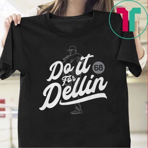 Dellin Betances Shirt - Do It For Dellin, New York, MLBPA