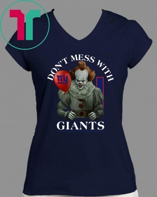 Don't Mess With New York Giants Pennywise T-shirt Cool Gift For Fans Tee