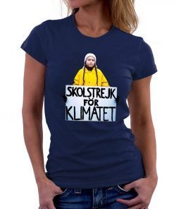 Greta Thunberg Skolstrejk For Klimatet T Shirt