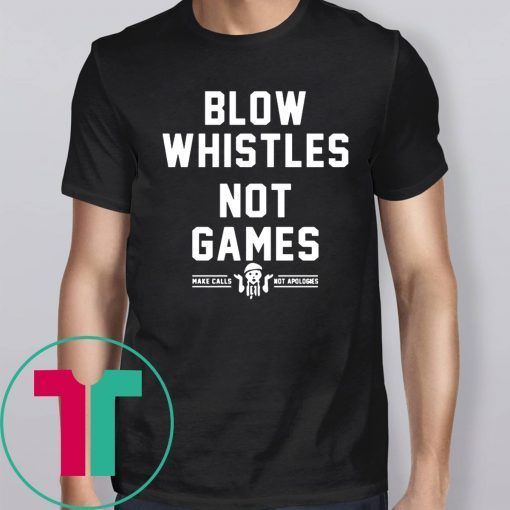 Cam Jordan Blow Whistles Not Games 2019 T-Shirt