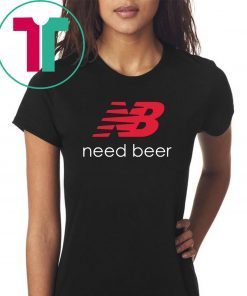 New Balance Need Beer T Shirt