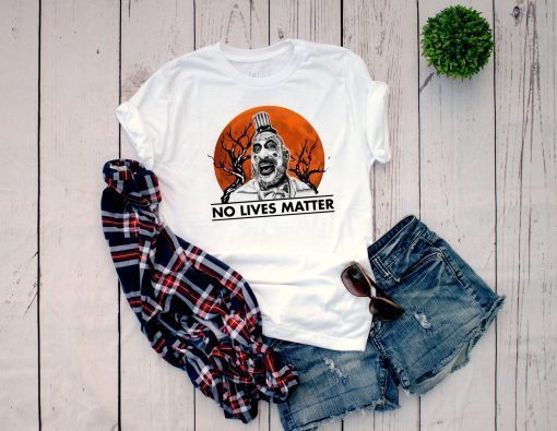 Captain Spaulding No lives Matter T-Shirt