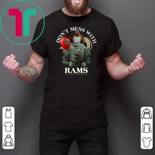 Don't Mess With Los Angeles Rams Pennywise Offcial T-shirt Cool Gift For Fans