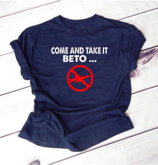 Come and Take it Beto AR15 Pro Unisex T-Shirt