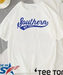 Southern Not State T-Shirt