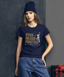 Ryan Braun Shirt - Ryan Braun Forever, Milwaukee, MLBPA