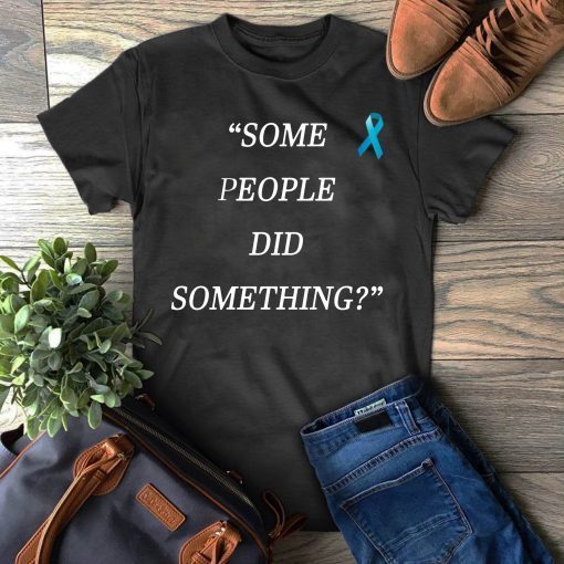 Nicholas Haros Some People Did Something Limited Edition T-Shirt