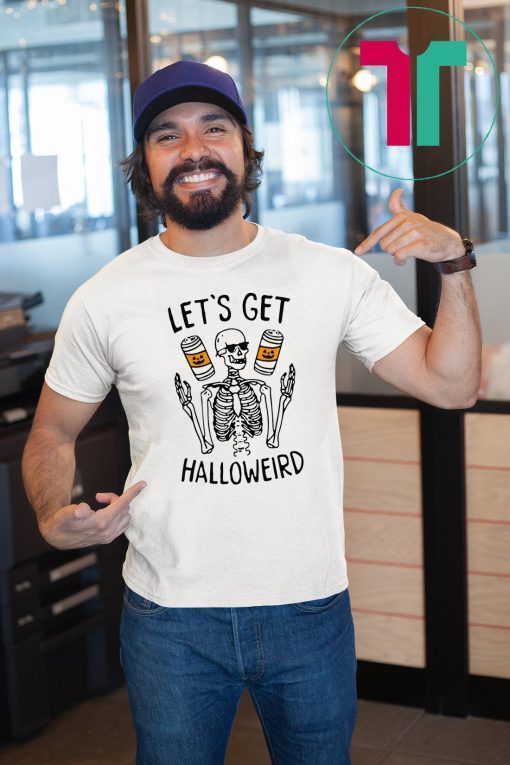 Lets Get Halloweird Funny Halloween Tee Shirt