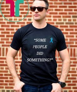 Offcial Some People Did Something Ilhan Omar T-Shirt