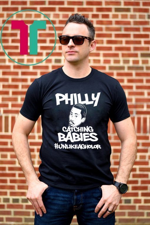 Hakim Laws Philly Catching Babies Unlike Agholor Shirt