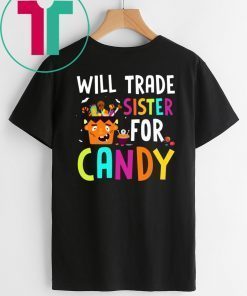 Will Trade Sister For Candy Frankenstein Halloween T-Shirt