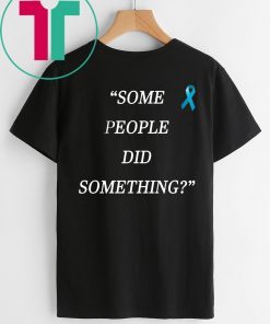 Some People Did Something Shirt Ilhan Omar Tee Shirts