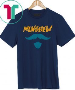 Minshew T-Shirt Funny Football Jacksonville Manchu Mustache Fan Tee