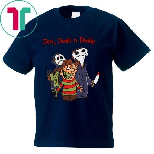 Horror Characters Ded Dedd Deddy For T-Shirt