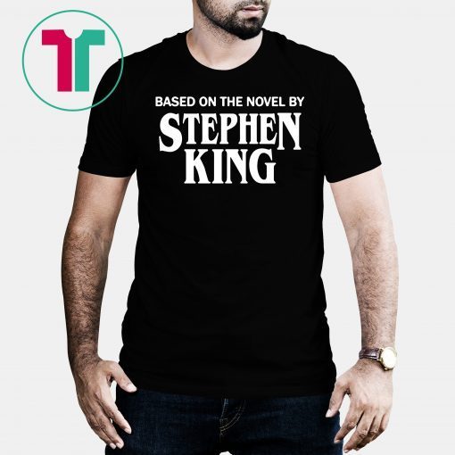 Based on the novel by Stephen King T-Shirt