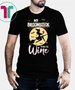 Nice My Broomstick Runs On Wine Witch Halloween Costume Gift Shirt