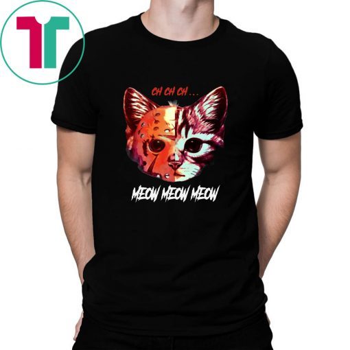 Buy Jason Meowhees Jason Voorhees CH CH CH meow meow T-Shirt