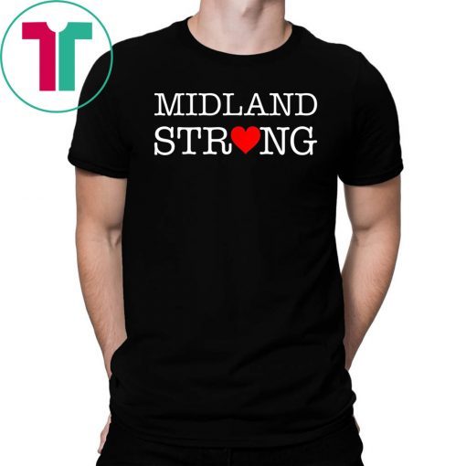 Midland Strong T Shirt #MidlandStrong Texas Shirts Men Women