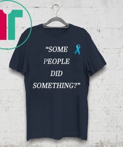 Some People Did Something Ilhan Omar Original T-Shirt