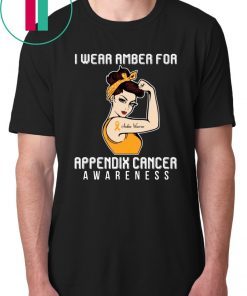 I Wear Amber For Appendix Cancer Awareness For Cancer Warrior Original T-Shirt