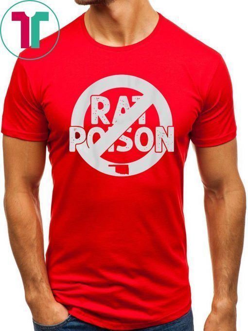 Rat Poison Shirt