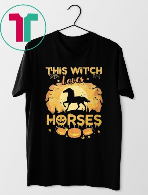This witch loves horses halloween Shirt