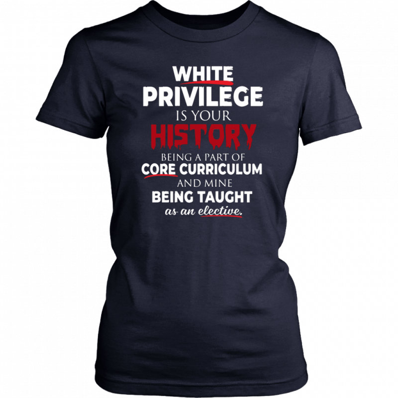 white privilege tshirts