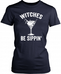 Witches Be Sippin’ Cocktail Halloween Offcial T-Shirt