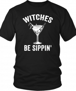 Witches Be Sippin’ Cocktail Halloween Offcial T-Shirt