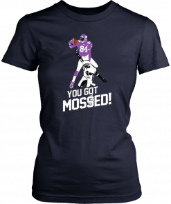 You Got Mossed Classic T-Shirt