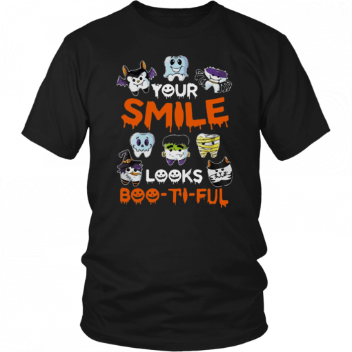 Your smile looks boo-ti-ful Halloween Shirt