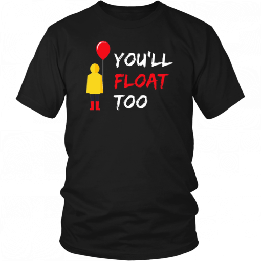 You’ll Float Too Red Balloon Halloween Costume T-Shirt