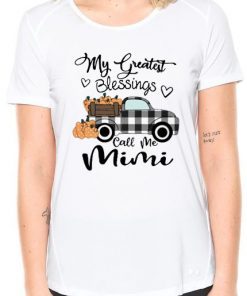 Car my greatest blessings call me Mimi T-Shirt