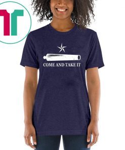 Womens Come And Take It T-Shirt