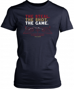 he Steal, The Shot, The Game Shirt - Dearica Hamby Tee