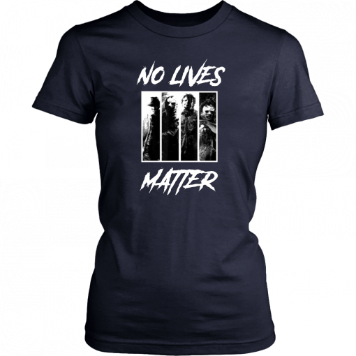 No Lives Matter Slashers Michael Myers Halloween Offcial T-Shirt