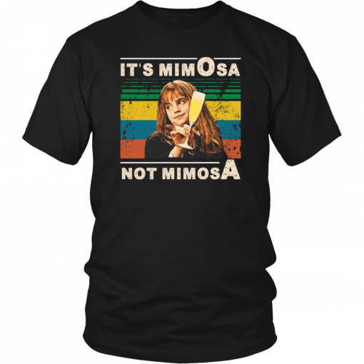 Hermione It's MimOsa Not MimosA vintage T-Shirt